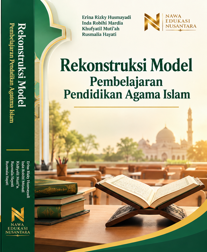 Rekonstruksi Model Pembelajaran Pendidikan Agama Islam